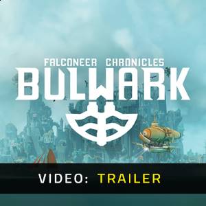Bulwark Falconeer Chronicles - Trailer