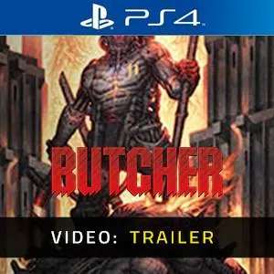 BUTCHER PS4 - Video Trailer