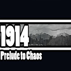 1914 Prelude to Chaos