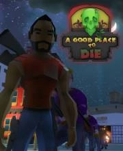 A Good Place To Die Pc
