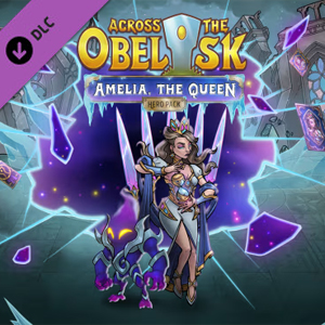 Across the Obelisk Amelia, the Queen Playstation 5