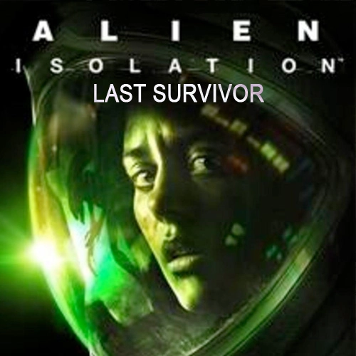 Alien Isolation Last Survivor