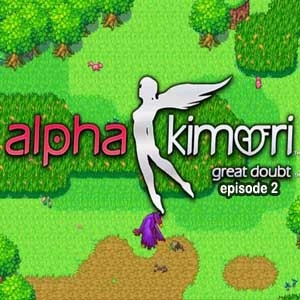 Alpha Kimori Great Doubt Episode Two