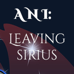 Ani Leaving Sirius