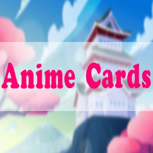 Anime Cards