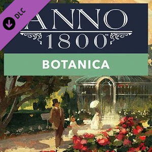 Anno 1800 Botanica