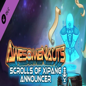 Awesomenauts The Scrolls of XiPang Announcer