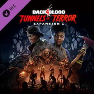 Back 4 Blood Expansion 1 Tunnels of Terror