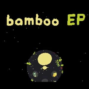 Bamboo EP