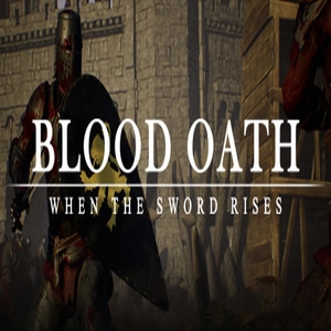 Blood Oath When The Sword Rises