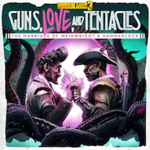Borderlands 3 Guns, Love, and Tentacles