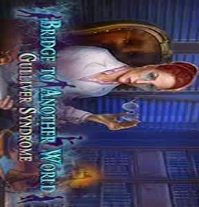Bridge to Another World Gulliver Syndrome Pc