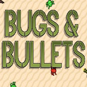 Bugs and Bullets