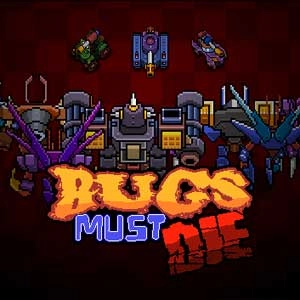 Bugs Must Die