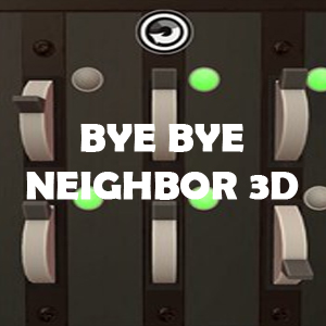 Bye Bye Neighbor 3D