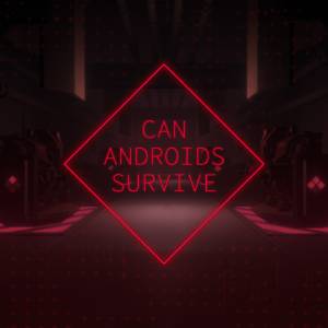 Buy CAN ANDROIDS SURVIVE CD Key Compare Prices