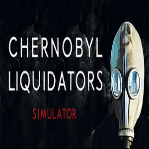 Buy Chernobyl Liquidators Simulator CD Key Compare Prices
