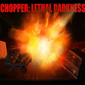 Chopper Lethal darkness Pc
