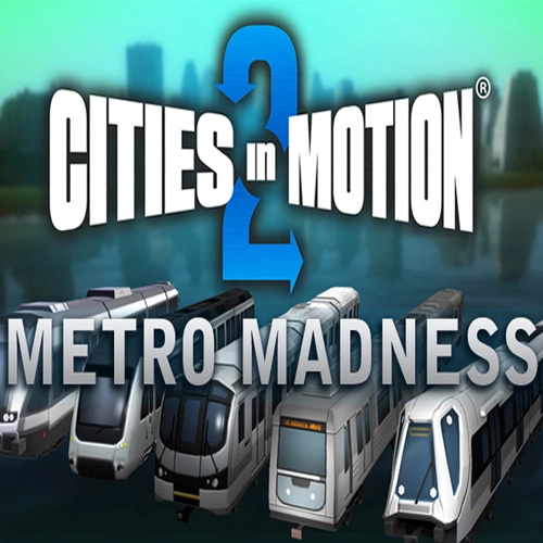 Cities in Motion 2 Metro Madness