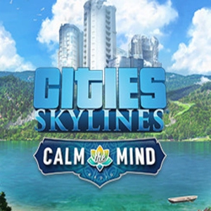 Cities Skylines Calm The Mind Radio