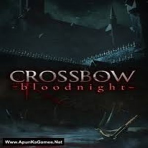 Buy Crossbow Bloodnight CD Key Compare Prices