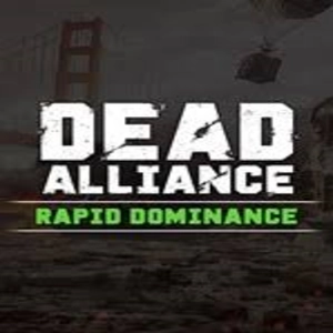 Dead Alliance Rapid Dominance Pack