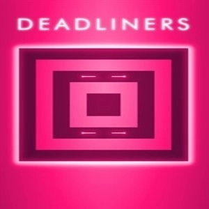 Deadliners