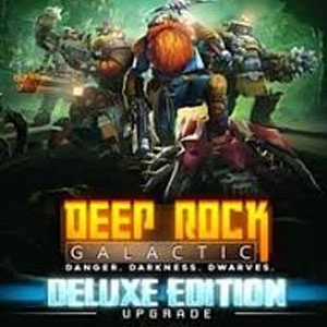 Deep Rock Galactic Deluxe Upgrade