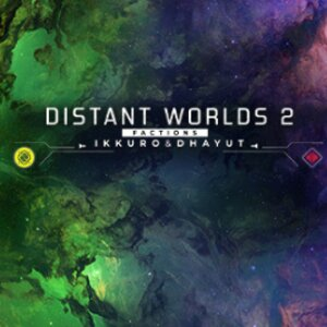 Distant Worlds 2 Factions Ikkuro and Dhayut Pc