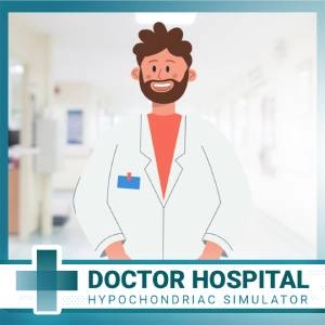 Doctor Hospital Hypocondriac Simulator