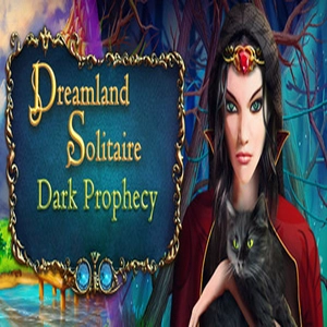Dreamland Solitaire Dark Prophecy Pc