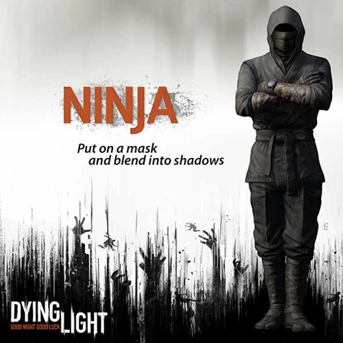 Dying Light Ninja