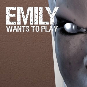 Emily Wants To Play