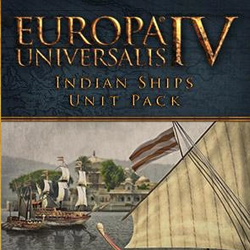 Europa Universalis 4 Indian Ships Unit Pack