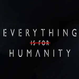 Buy Everything Is For Humanity PS5 Compare Prices