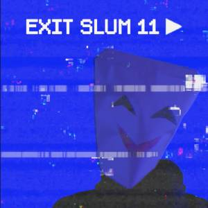 Exit Slum 11 Playstation 4