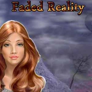 Faded Reality