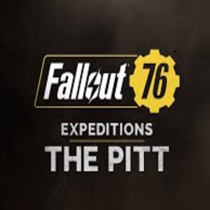 Fallout 76 Expeditions The Pitt