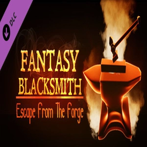 Fantasy Blacksmith Escape From The Forge
