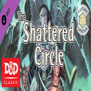 Fantasy Grounds The Shattered Circle
