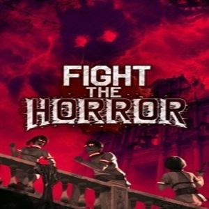 Fight the Horror
