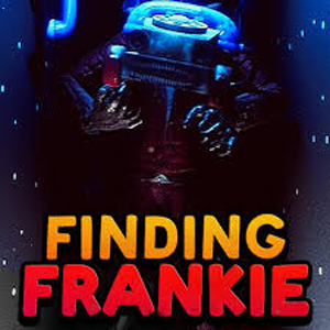Finding Frankie