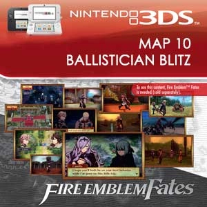 Fire Emblem Fates Map 10 Ballistician Blitz