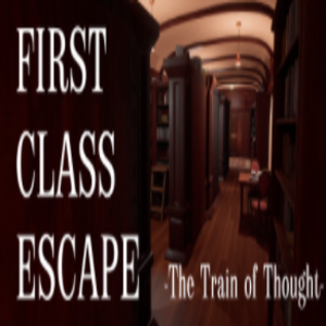 First Class Escape The Train of Thought