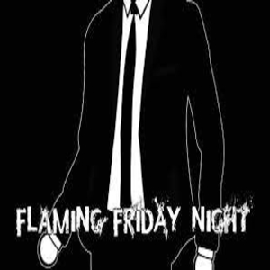 Flaming Friday Night