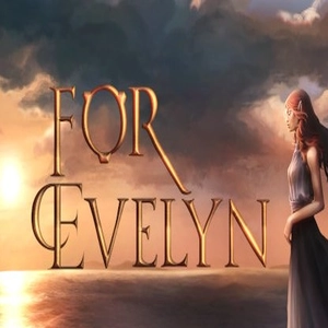 For Evelyn