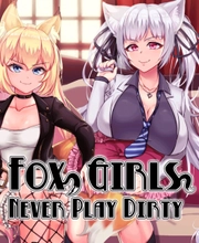 Fox Girls Never Play Dirty