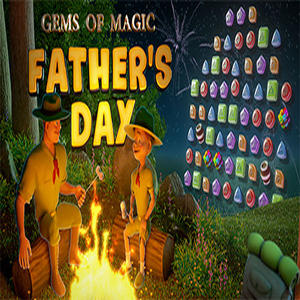 Gems of Magic Father’s Day