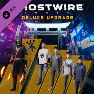 Ghostwire Tokyo Deluxe Upgrade