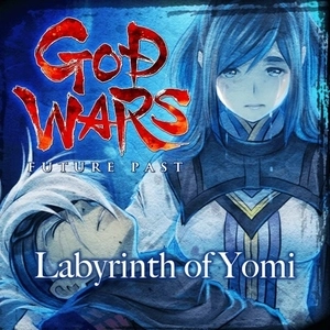 GOD WARS Additional Scenario Labyrinth of Yomi